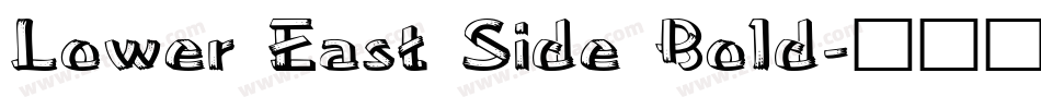 Lower East Side Bold字体转换